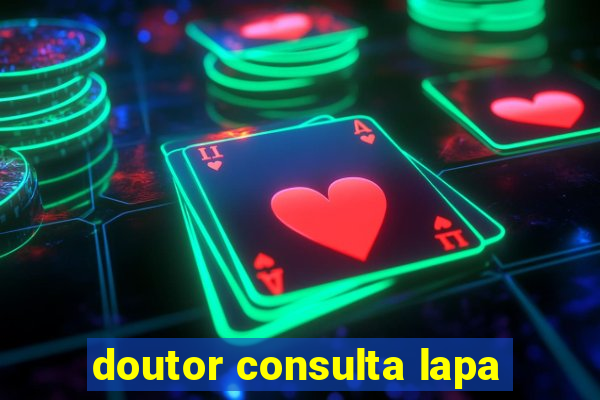 doutor consulta lapa